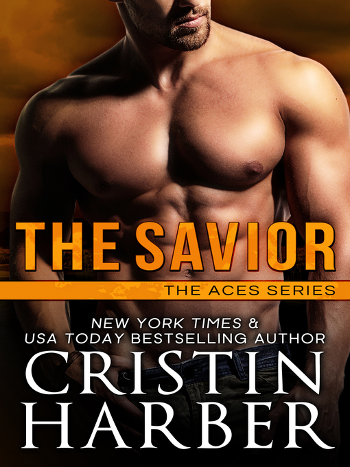Title details for The Savior by Cristin Harber - Available